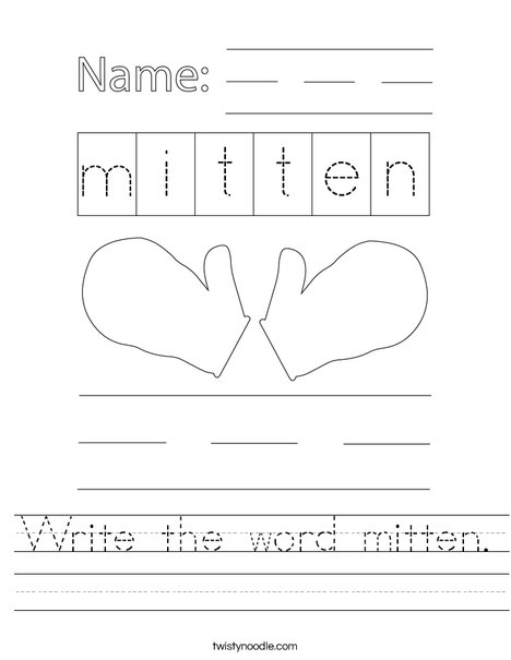Write the word mitten. Worksheet