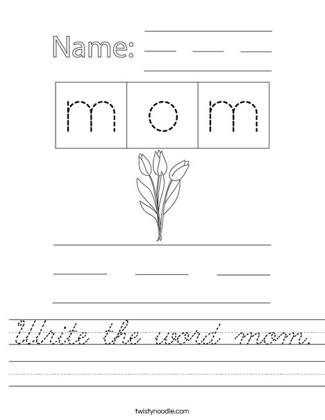 Write the word mom. Worksheet