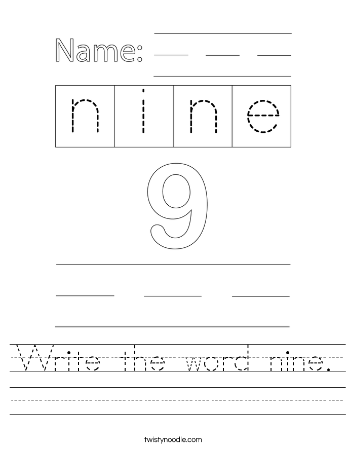 Write the word nine. Worksheet