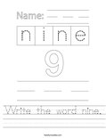Write the word nine. Worksheet