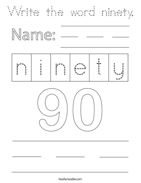 Write the word ninety. Coloring Page