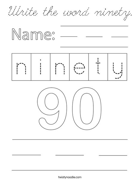 Write the word ninety. Coloring Page