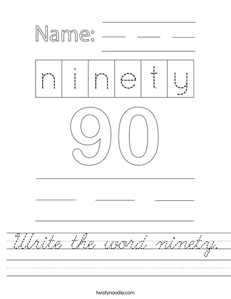 Write the word ninety. Worksheet