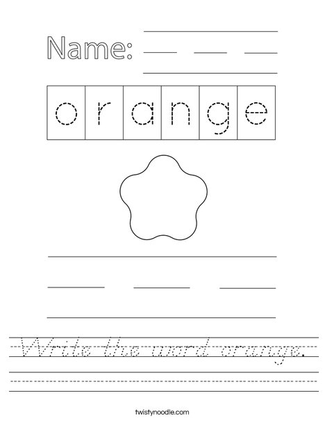 Write the word orange. Worksheet