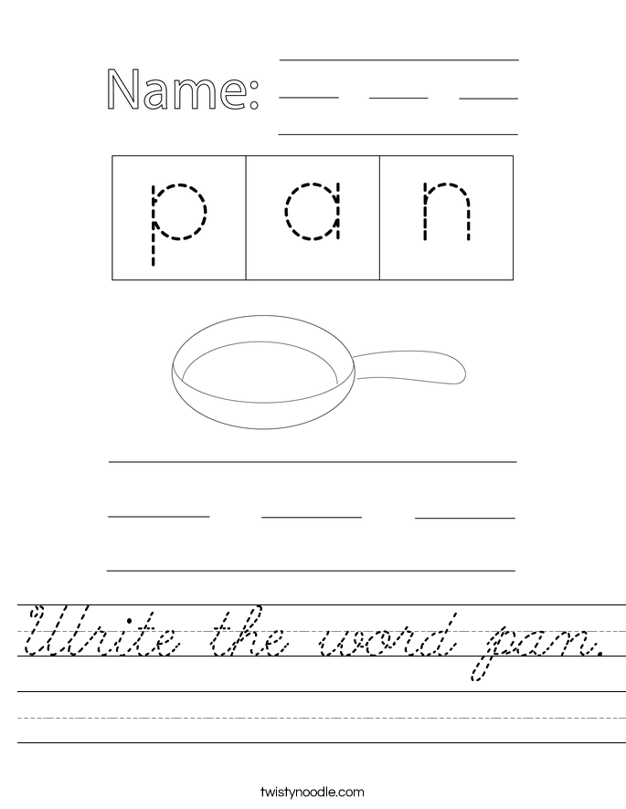 Write the word pan. Worksheet