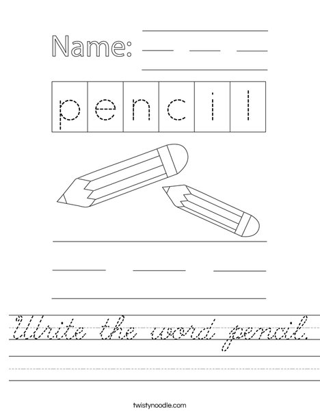 Write the word pencil. Worksheet