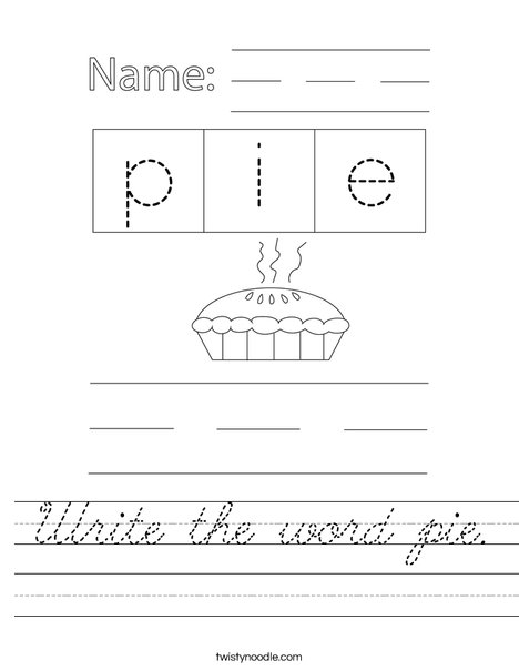 Write the word pie. Worksheet