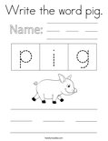 Write the word pig. Coloring Page