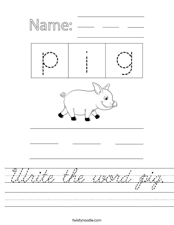 Write the word pig. Worksheet