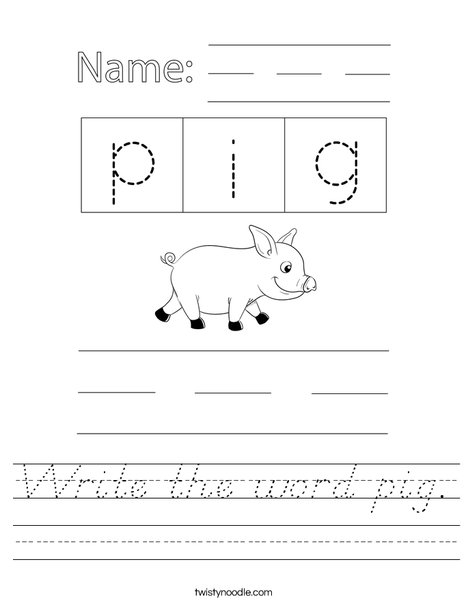 Write the word pig. Worksheet