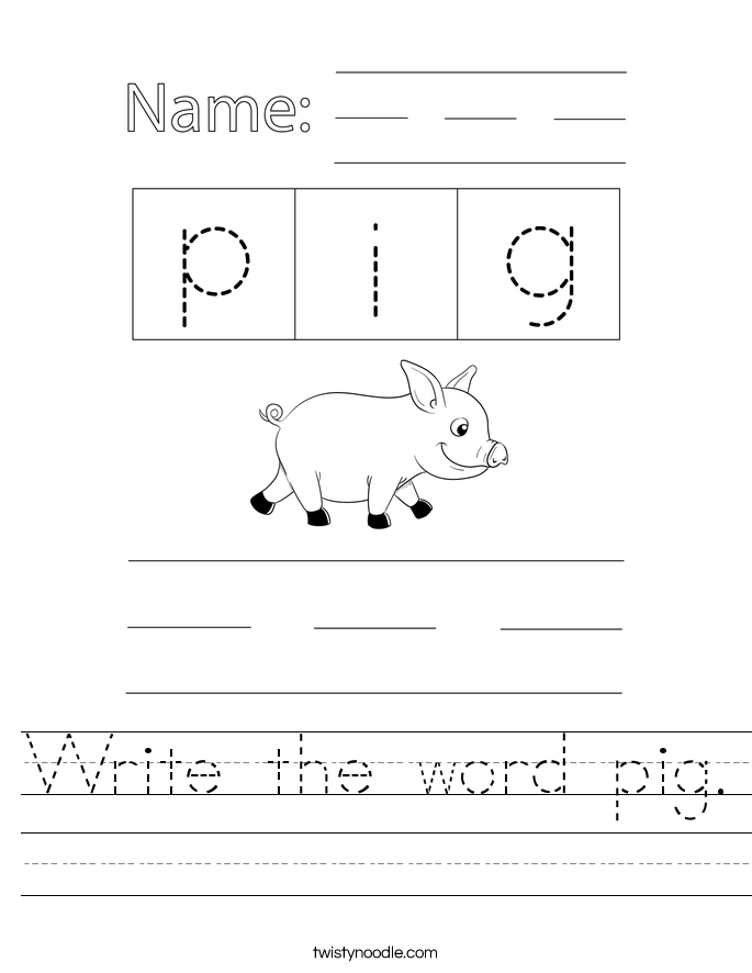 Write the word pig. Worksheet