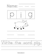 Write the word pig Handwriting Sheet