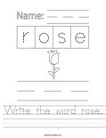 Write the word rose. Worksheet