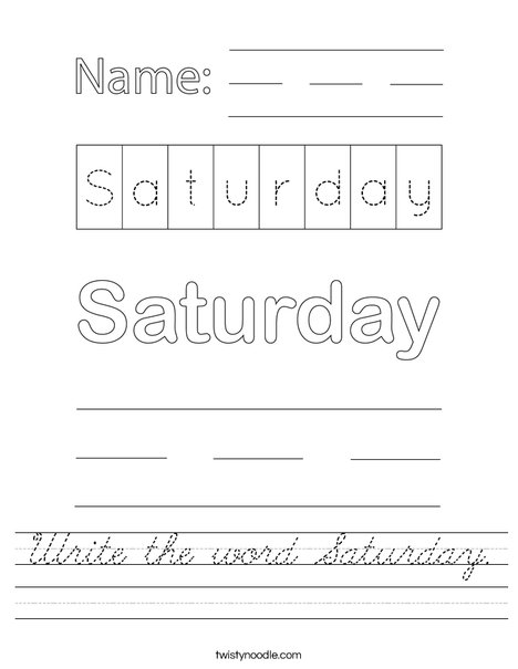 Write the word Saturday. Worksheet