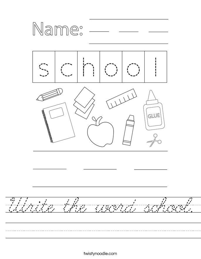 Write the word school. Worksheet