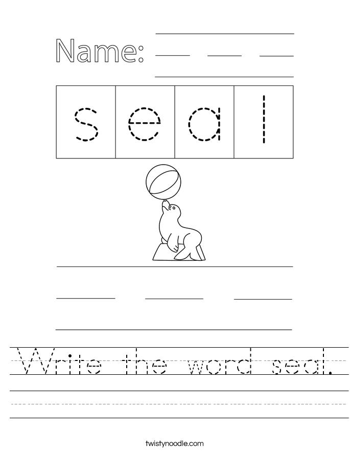 Write the word seal. Worksheet