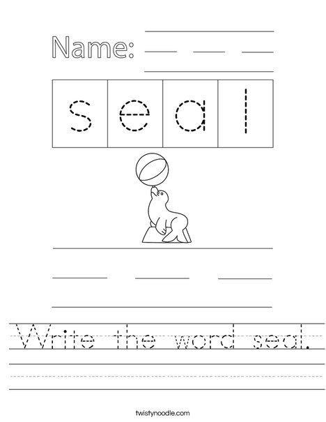 Write the word seal. Worksheet
