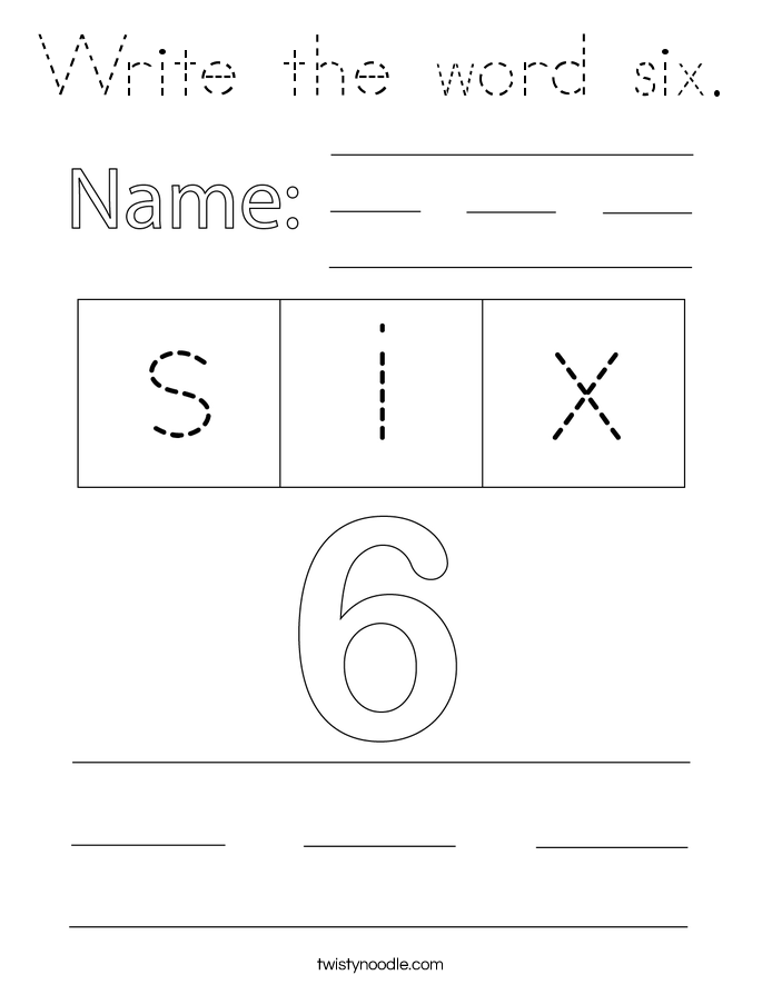 Write the word six. Coloring Page