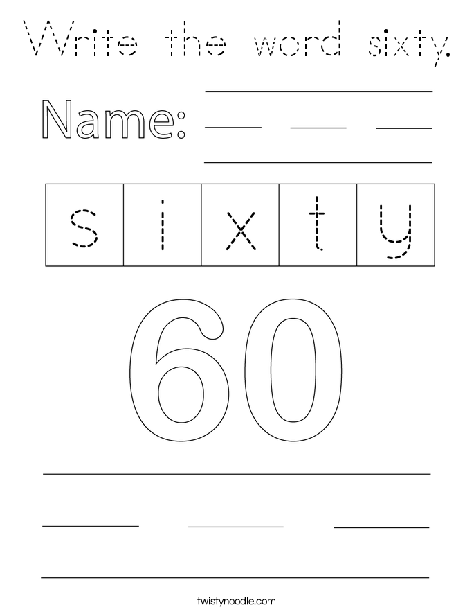 Write the word sixty. Coloring Page