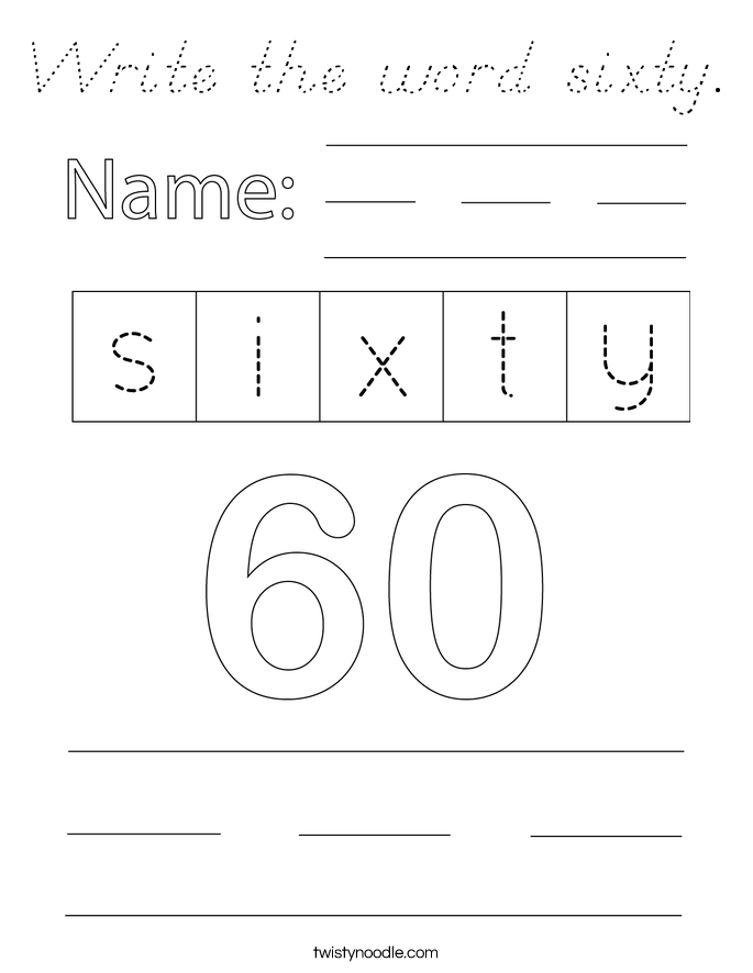 Write the word sixty. Coloring Page