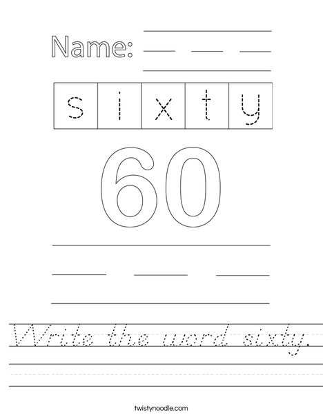 Write the word sixty. Worksheet