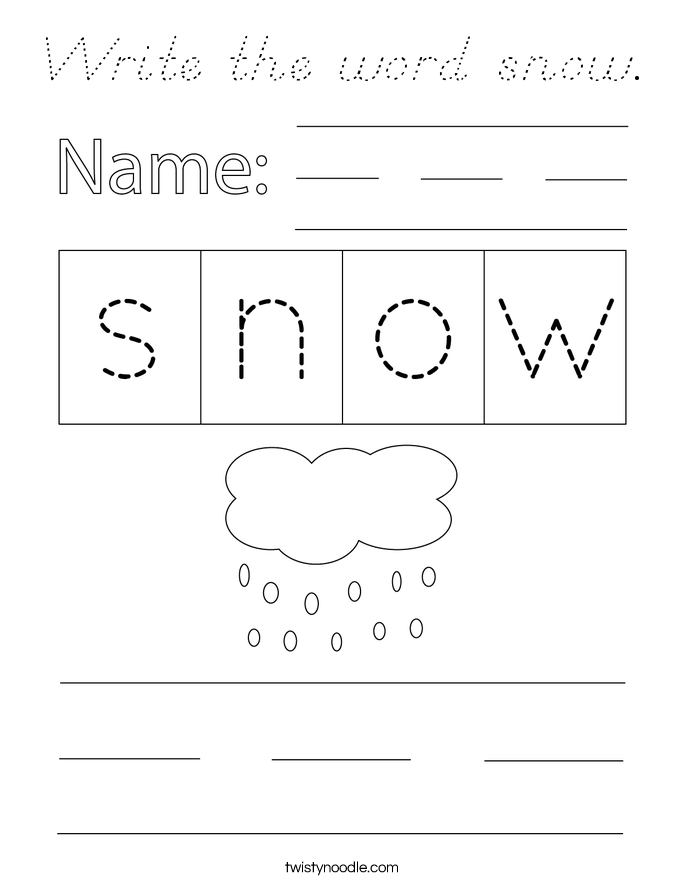 Write the word snow. Coloring Page
