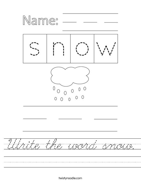 Write the word snow. Worksheet