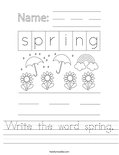 Write the word spring. Worksheet
