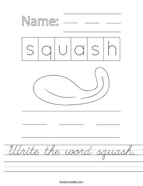 Write the word squash. Worksheet