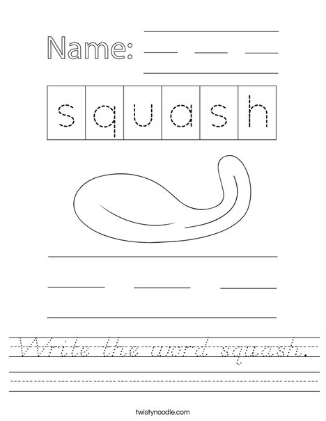 Write the word squash. Worksheet