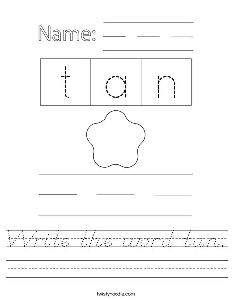 Write the word tan. Worksheet