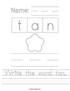 Write the word tan Handwriting Sheet