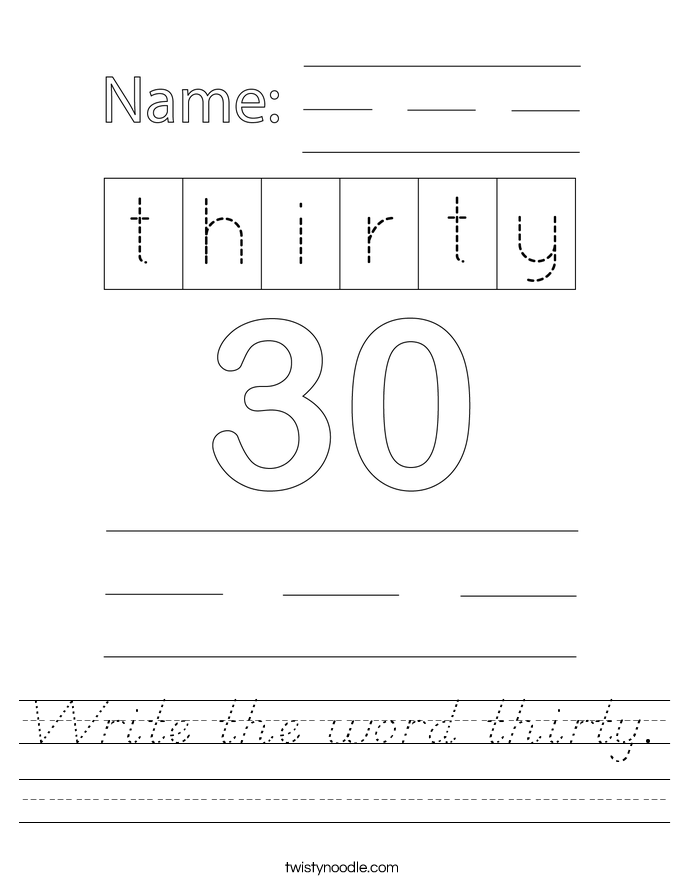 Write the word thirty. Worksheet