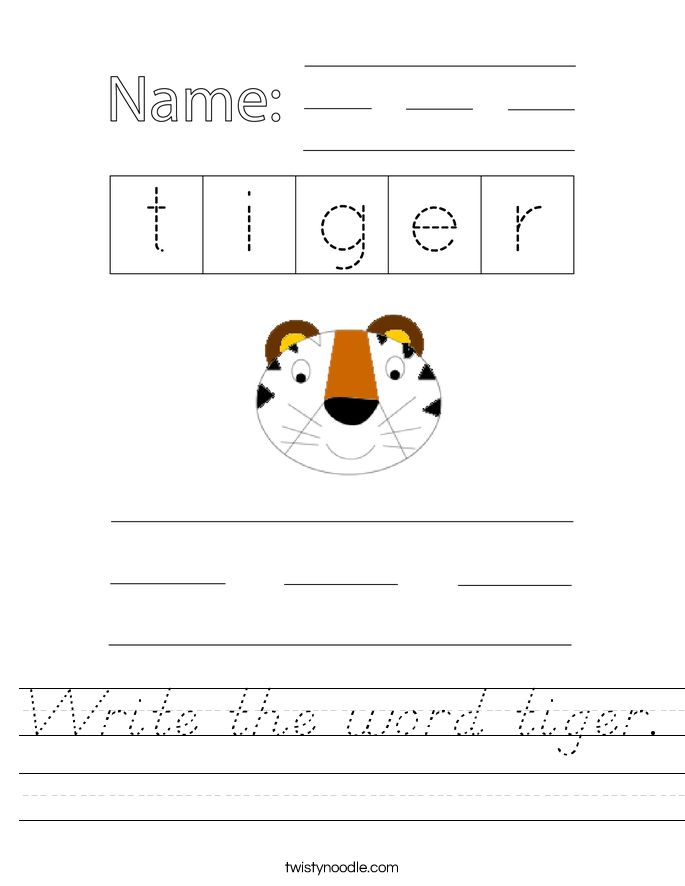 Write the word tiger. Worksheet