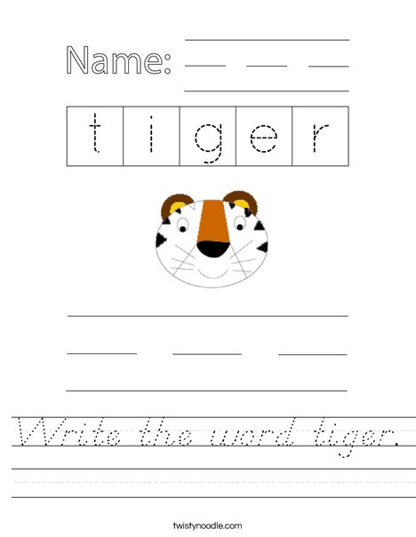 Write the word tiger. Worksheet