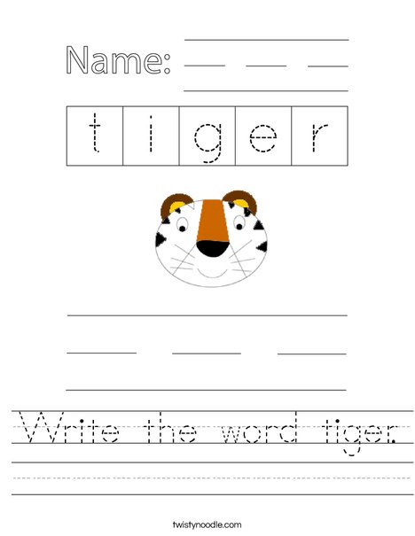 Write the word tiger. Worksheet