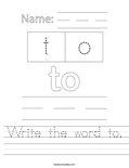 Write the word to. Worksheet