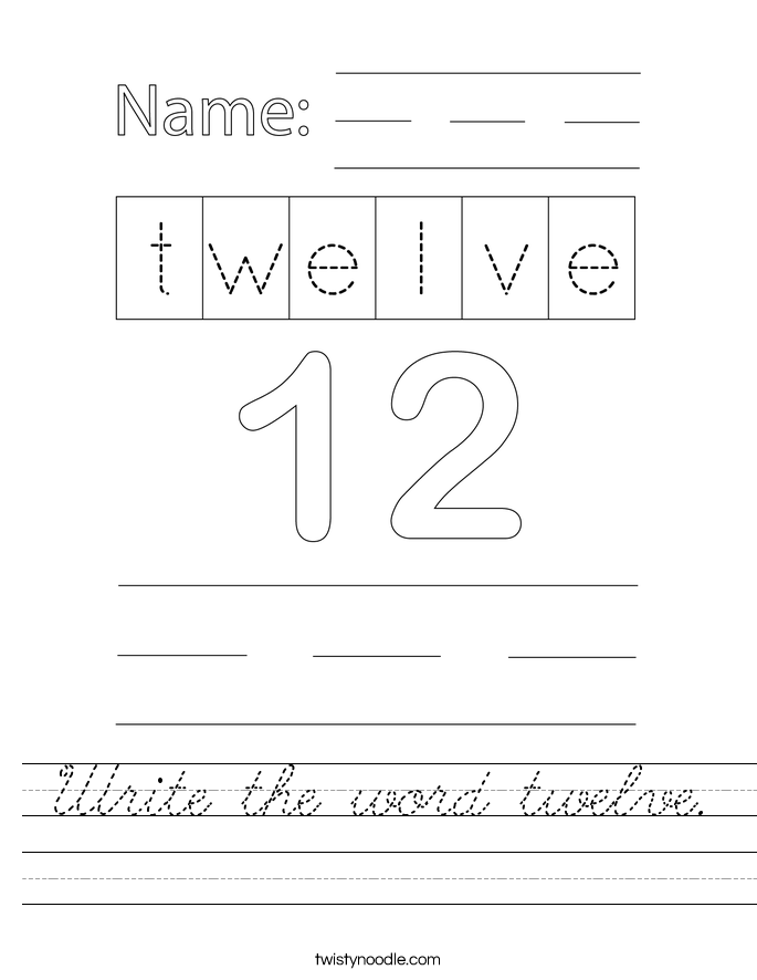 Write the word twelve. Worksheet