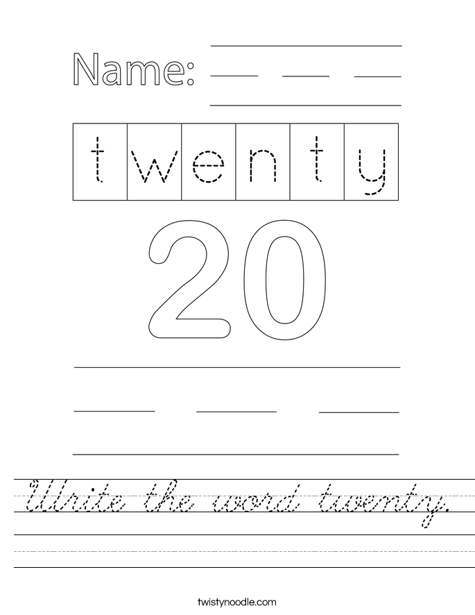 Write the word twenty. Worksheet