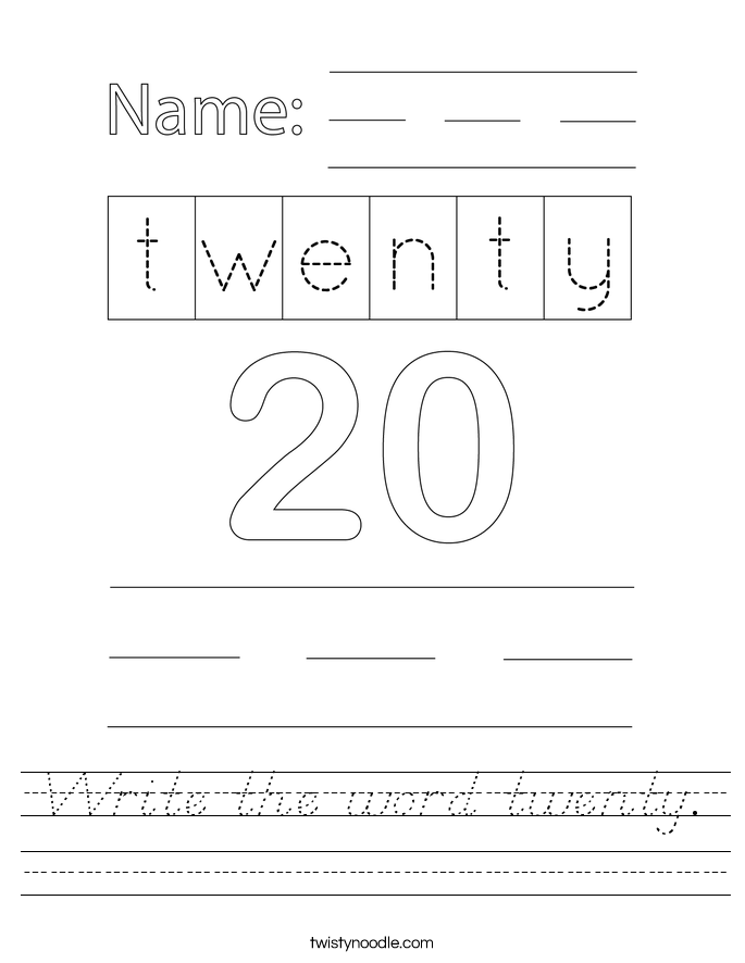 Write the word twenty. Worksheet