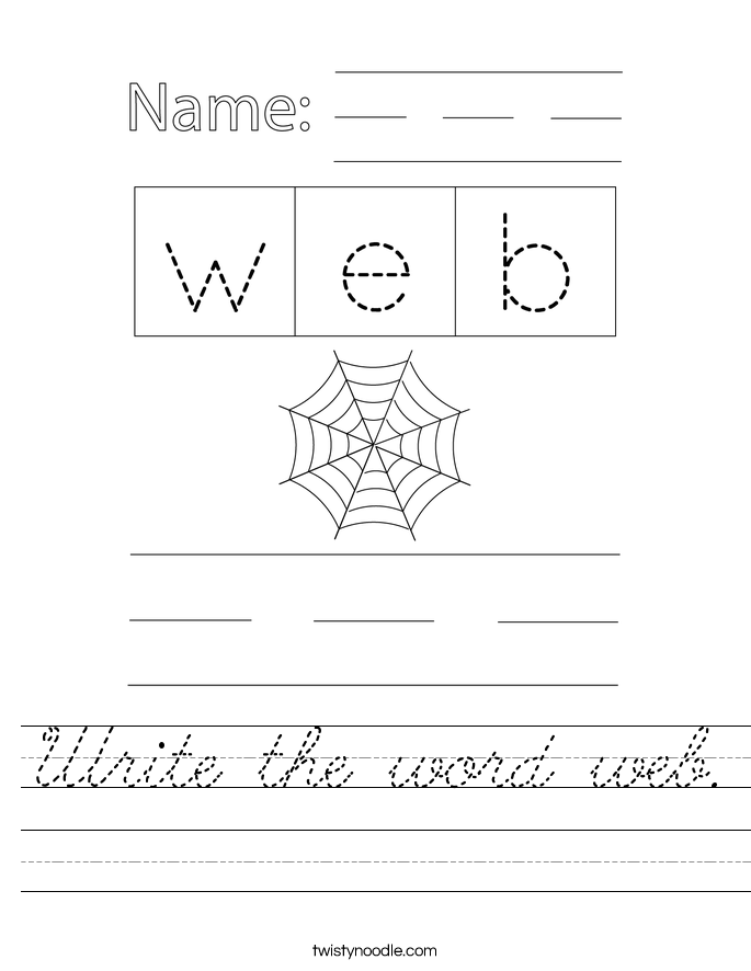 Write the word web. Worksheet