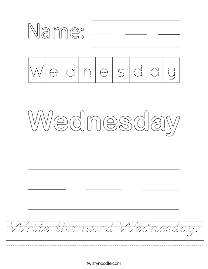 Write the word Wednesday. Worksheet