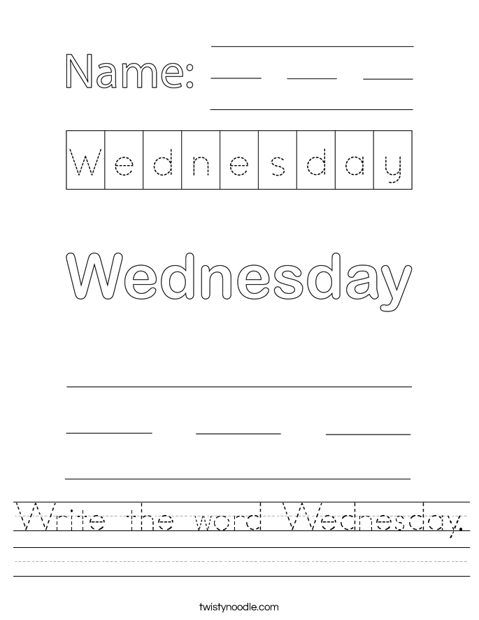 Write the word Wednesday. Worksheet
