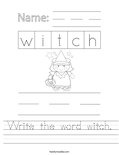 Write the word witch. Worksheet