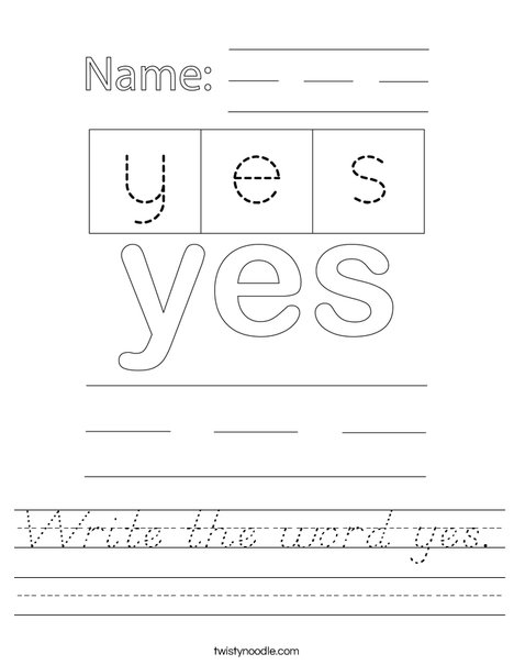 Write the word yes. Worksheet