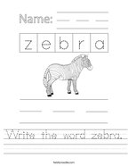 Write the word zebra Handwriting Sheet