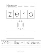 homework & practice 1 7 identify the number 0 Write the word zero Handwriting Sheet