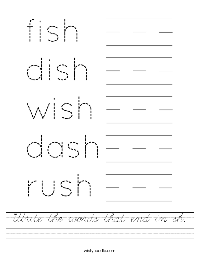 Write the words that end in sh. Worksheet