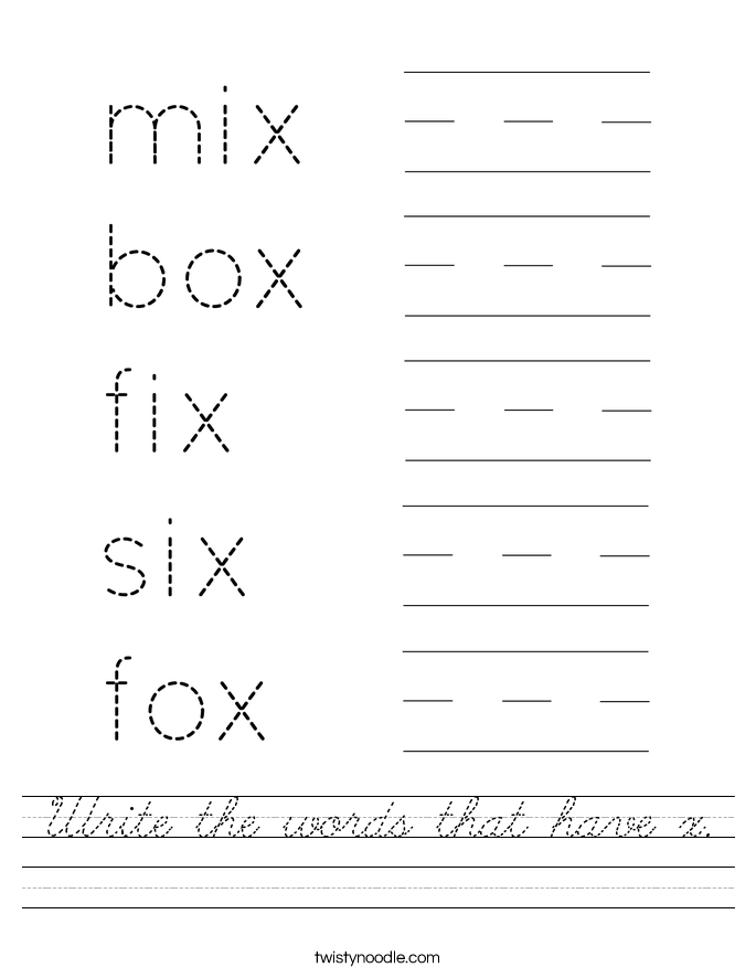 Write the words that have x. Worksheet