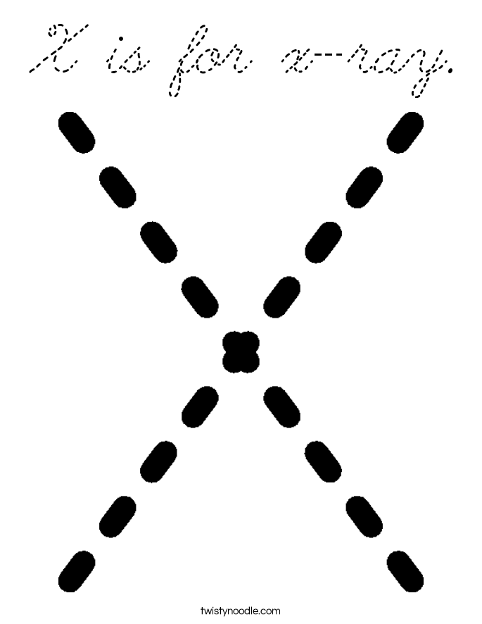 X Is For X ray Coloring Page Cursive Twisty Noodle X Is For X ray Coloring Page Cursive Twisty Noodle